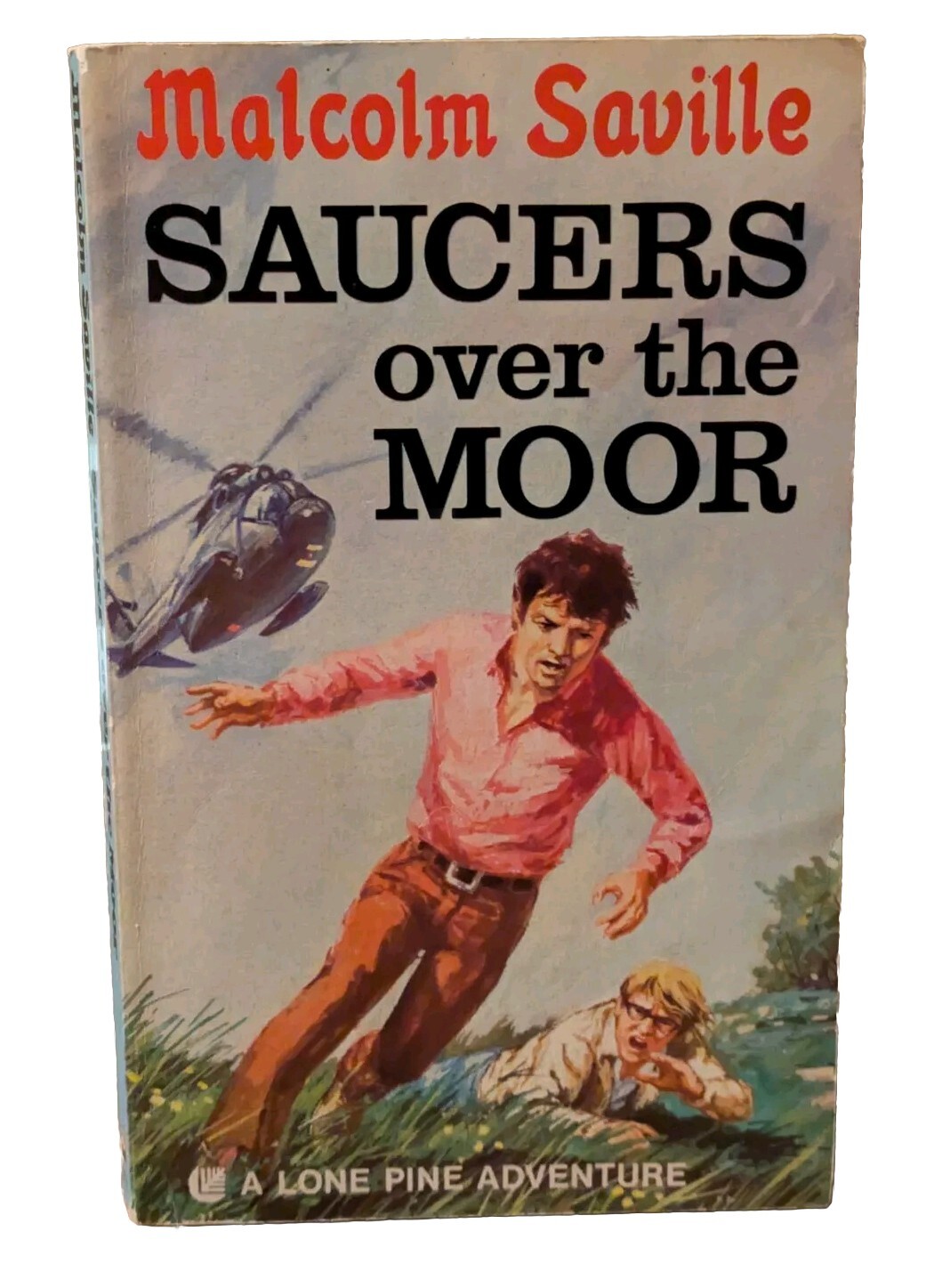 Saucers Over the Moor (Lone Pine adventure / Ar... by Saville, Malcolm Paperback