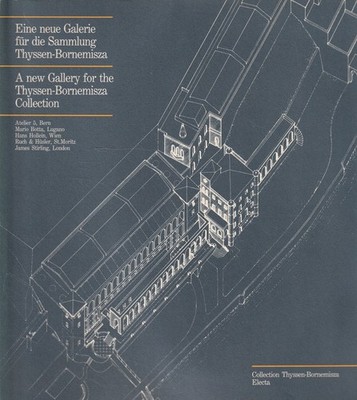 Eine neue Galerie fur die Sammlung Thyssen-Bornemisza