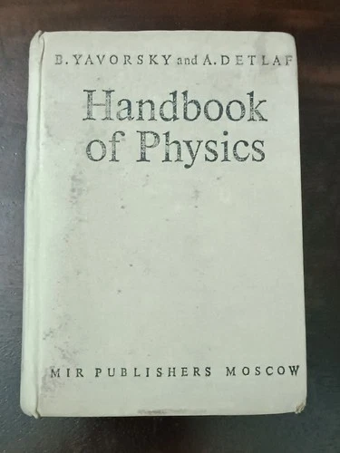 MIR PUBLISHERS: HANDBOOK OF PHYSICS BY B. YAVORSKY & A. DETLAF HB ENGLISH, 1977