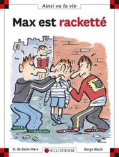 MAX ET LILI - Max est racketté - Tome 38