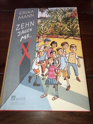 Erika Mann Zehn jagen Mr. X
