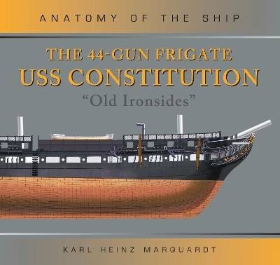 The 44-Gun Fregate USS Constitution ''Old Ironsides