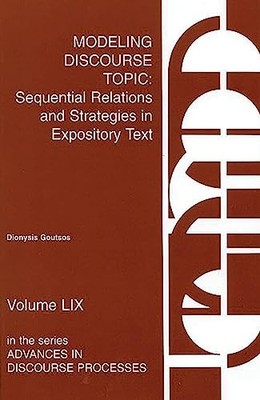 Modeling Discourse Topic   Sequential Relations and Strategies in Expo - X555z