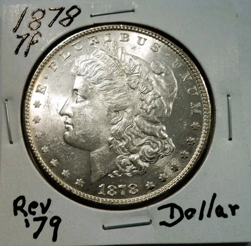 1878-P 7TF REV 79 MORGAN SILVER DOLLAR Uncirculated