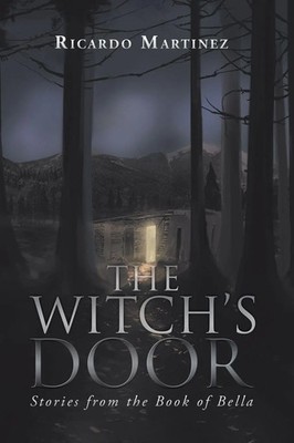 Ricardo Martinez | The Witch's Door | Taschenbuch | Englisch (2019) | Xlibris US