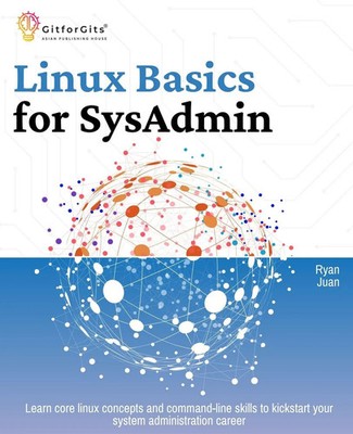 Linux Basics for SysAdmin Ryan Juan Taschenbuch Englisch 2024 GitforGits