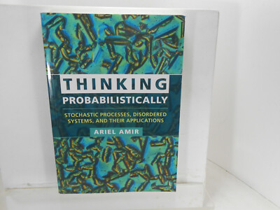 THINKING PROBABILISTICALLY Stochastic Processes/Disordered Systems Amir BOOK