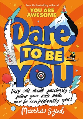 Matthew Syed / Dare to Be You /  9781526362377