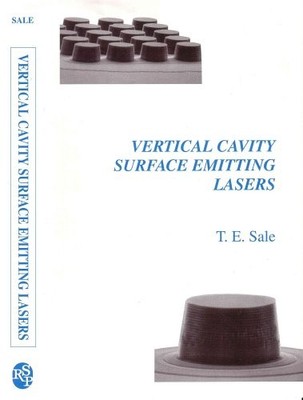 VERTICAL CAVITY SURFACE EMITTING LASERS (ELECTRONIC & By T. E. Sale - Hardcover