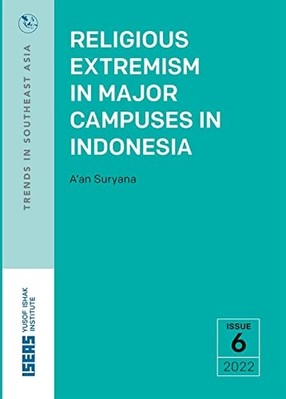 Religious Extremism in Major Campuses in Indonesia -  NEW A'an Suryana 2022