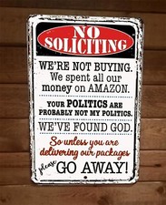 No Soliciting Were Not Buying Weve Found God Go Away 8x12 Metal Wall Sign