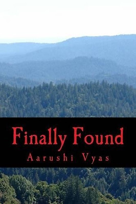 Finally Found By Aarushi Vyas - New Copy - 9781523634286