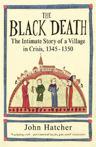 John Hatcher The Black Death (Tascabile)
