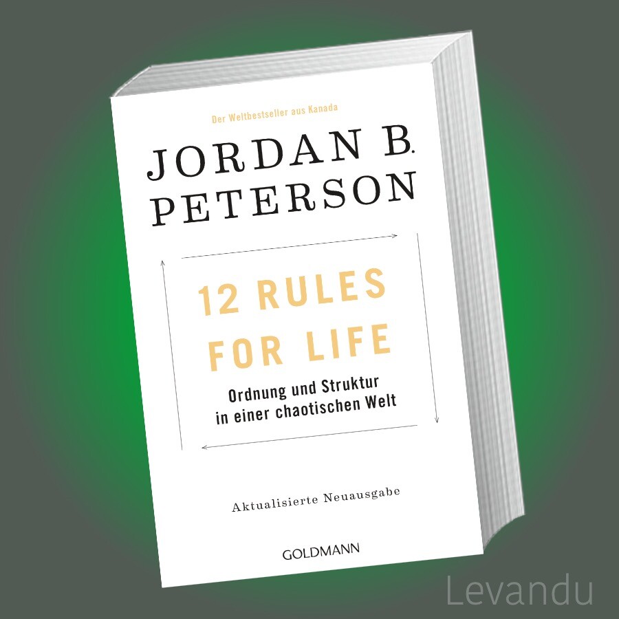 Thumbnail - 12 Rules For Life | Jordan B. Peterson | Ordnung Und Struktur In Einer
