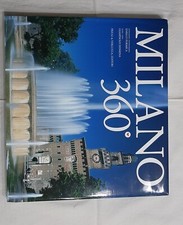 Milano 360 ° Priuli & Verlucca Editori 2010