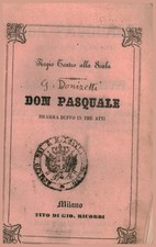 Don Pasquale, dramma buffo in tre atti da rappresentarsi alla Scala