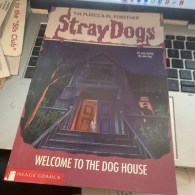 Image Comics Stray Dogs Welcome to the Dog House Graphic Novel