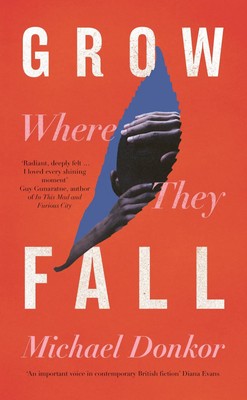 Grow Where They Fall | Michael Donkor | Buch | 432 S. | Englisch | 2024
