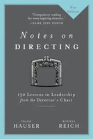 Notes On Directing | 130 Lessons In Leadership From The Director's Chair | Buch