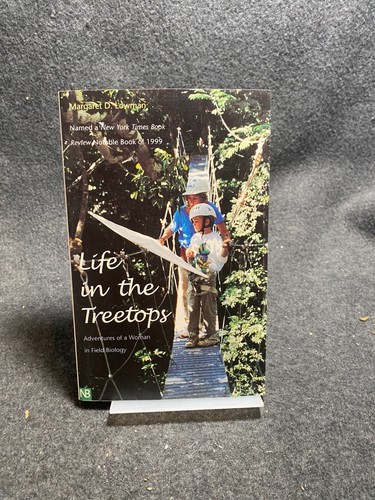 Life in the Treetops : Adventures of a Woman in Field Biology - 第 1/1 張圖片