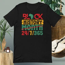 Black History Month 24/7 365 Street Wear Unisex Sport Tee Shirt Pro Club Shaka