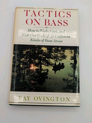 Tactics on Bass : How to Fish the 23 Most Common Bass ''Hotspots'' by Ray Ovington
