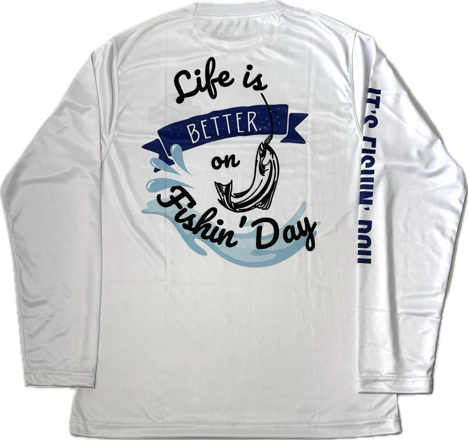 Fishing Shirt Long Sleeve UPF UV Sun Protection. Life Is Better On Fishing Day