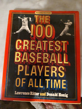One Hundred Greatest Baseball Players of All Time  Donald Honig Revised Edition