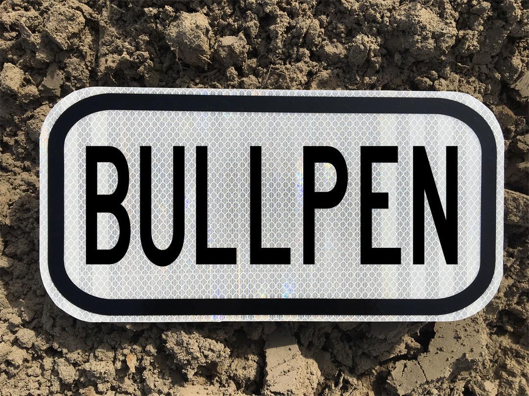 baseball BULLPEN sign road sign 12