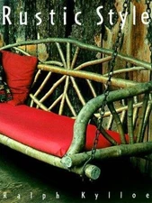 Rustic Style, Ralph Kylloe, New Book
