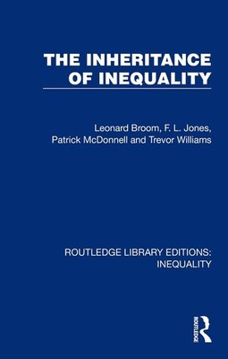 The Inheritance of Inequality by Leonard Broom Paperback Book