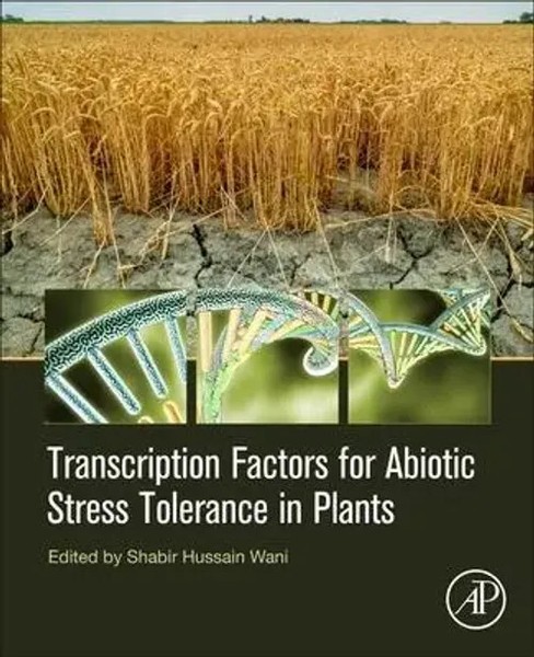 Shabir Hussain Wani | Transcription Factors For Abiotic Stress Tolerance In...-image