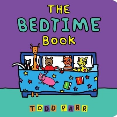Todd Parr The Bedtime Book (Kartonbuch) (US IMPORT)