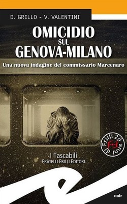 Neues Buch - Daniele Grillo / Valeria Valentini - Mord an Genua-Mailand. U