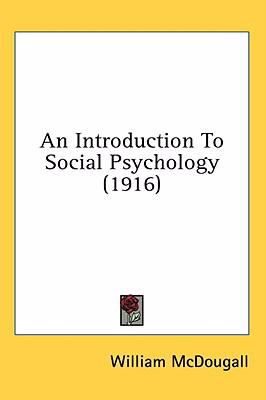 Introduction to Social Psychology by William McDougall (2008, Hardcover ...