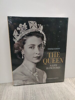Town & Country The Queen: A Life in Pictures, by Victoria Murphy, Hardcover NEW