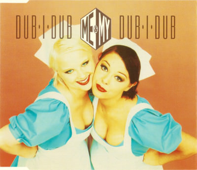 Me & My  Maxi CD Dub·I·Dub - Europe (M/VG+)
