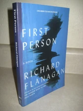 First Person Richard Flanagan Uncorrected Proof Advance ARC 1st Edition Novel