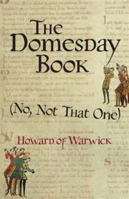 The Domesday Book (No, Not That One) by Howard of Warwick Paperback NEW - Image 3