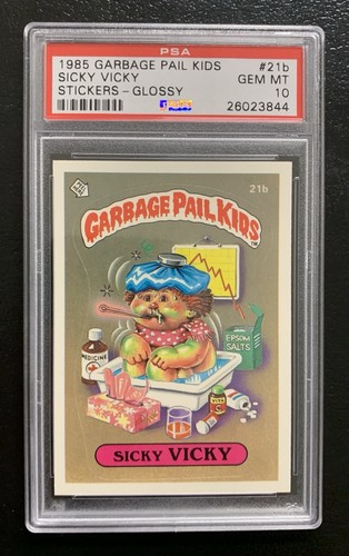 1985 Garbage Pail Kids OS1 Sicky Vicky 21b PSA 10 GEM MINT-RARE GLOSSY CARD! TWT