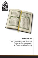 The Translation Of Special Quranic Expressions A Comparative Study Ata Naser Al