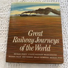 Great Railway Journeys of the World 1982 British Broadcasting Corporation 192 pg