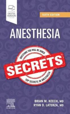 Anesthesia Secrets - Paperback By Keech MD  FAAP, Brian M - GOOD