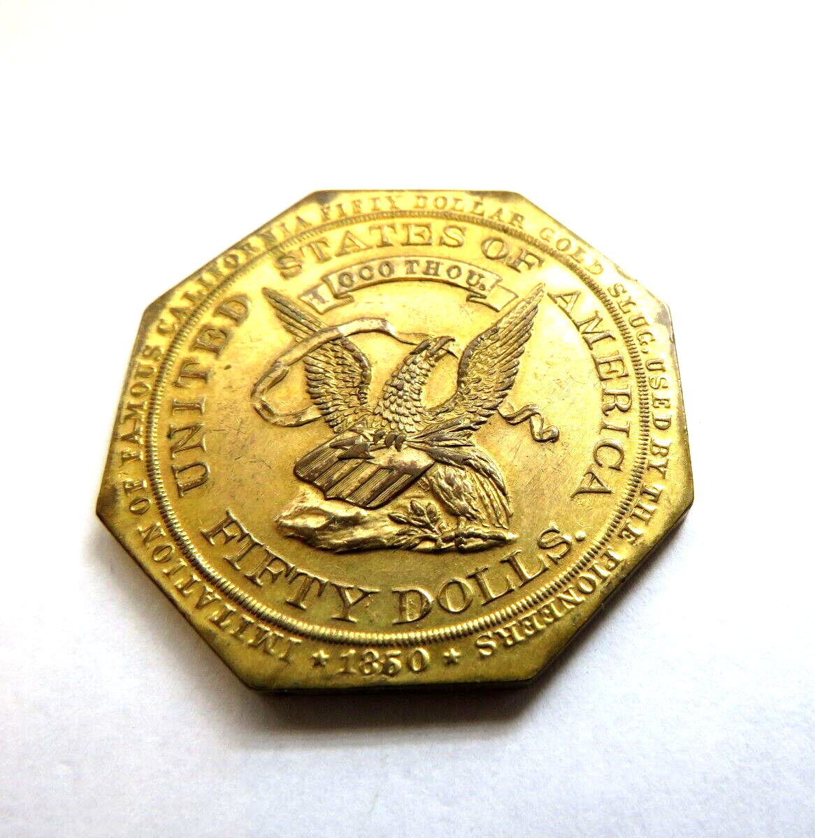 IMITATION OF FAMOUS CALIFORNIA FIFTY DOLLAR GOLD PIECE 1850 TOKEN