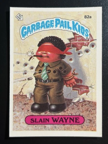 1985 Topps Garbage Pail Kid Card GPK Series 2 OS2 82a Slain Wayne NM+ PACK FRESH