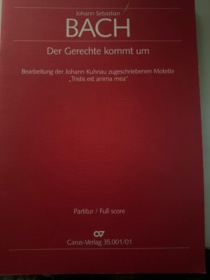 J.S. Bach  Der Gerechte kommt um , Partitur