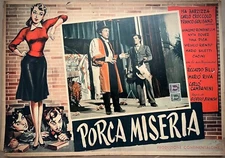 PORCA MISERIA- Lobby card fotobusta-Carlo Croccolo,Isa Barzizza,Nyta Dover-1951-
