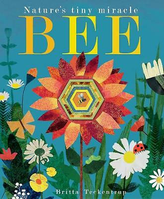 Bee: Nature's tiny miracle by Patricia Hegarty (Hardcover, 2016)