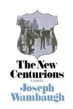 The New Centurions Hardcover Joseph Wambaugh