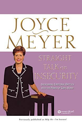 Straight Talk on Insecurity-Joyce Meyer